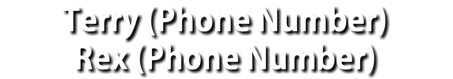 Terry (Phone Number) Rex (Phone Number)